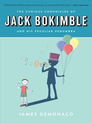 cover image of The Curious Chronicles of Jack Bokimble and His Peculiar Penumbra